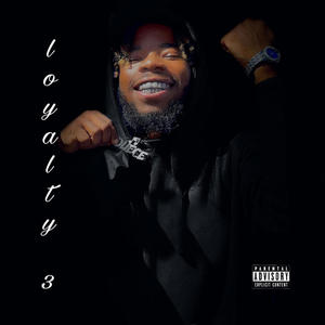 Loyalty 3 (Explicit)