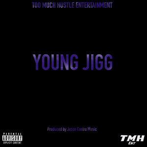 Young Jigg (Explicit)