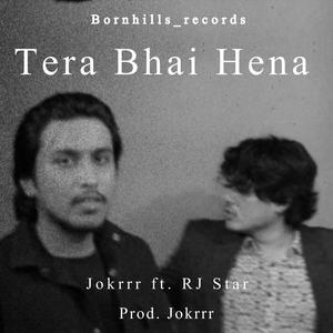 Tera Bhai (feat. RJ Star)