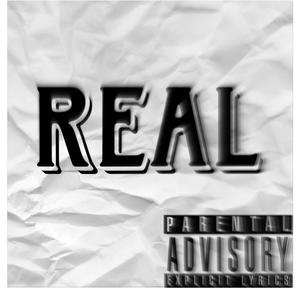 Real (feat. Ahzon) [Explicit]