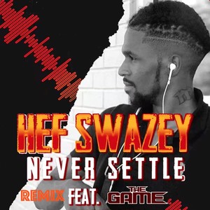 Never Settle (Remix) [Explicit]