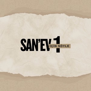 San'ev Için Söyle 1 (Explicit)