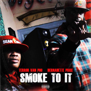 Smoke To It (Explicit)