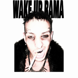 WAKE UP RAMA