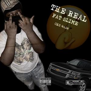 The Real Fat Slime (Explicit)