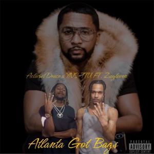 Atlanta got bags (feat. Zaytoven & TTU) [Explicit]