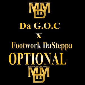 Optional (feat. Footwork Dasteppa)