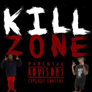 Kill Zone (feat. lulfoeglox) (Explicit)