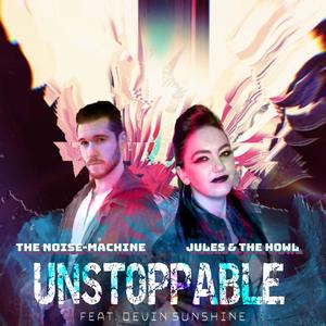 Unstoppable (feat. Devin Sunshine) [Explicit]