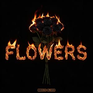 Flowers (Explicit)