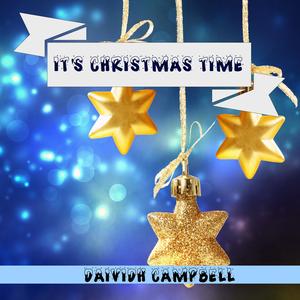 It's Christmas Time (feat. Daividh Campbell)