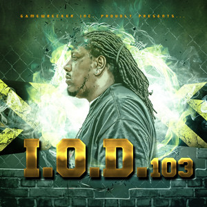 I.O.D. 103