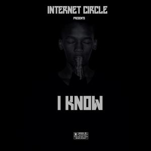 I Know (Explicit)