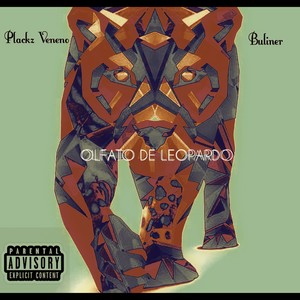 Olfato de Leopardo (Explicit)