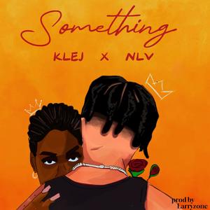 Something (feat. NLV)