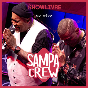 Sampa Crew no Estúdio Showlivre Vol.2