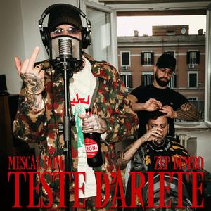 Teste D'Ariete (feat. Zep Dembo) [Explicit]