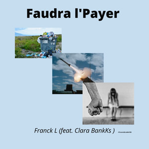 Faudra l'Payer