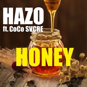 Honey(feat. CocoSvcre)