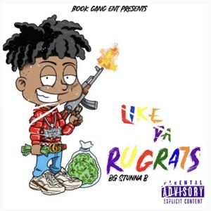 Like Da Rugrats (Explicit)