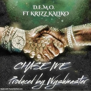 Chase Me(feat. Krizz Kaliko) (Explicit)