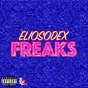 Freaks (Explicit)