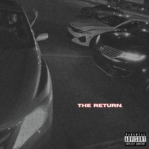 THE RETURN. (Explicit)