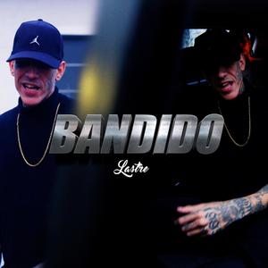 lastre bandido (Explicit)