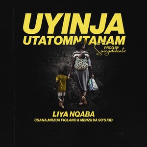 Uyinja Utatomntanam (Explicit)