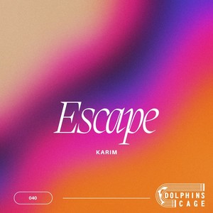 Escape