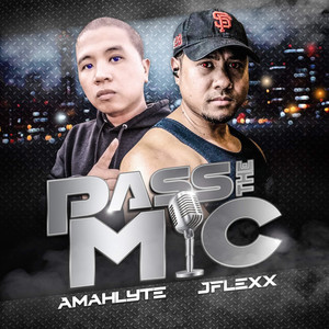 Pass the Mic (Explicit)