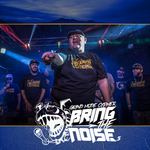 Grind Mode Cypher Bring the Noise 5 (Explicit)