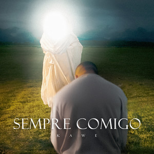 Sempre Comigo (Explicit)