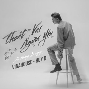 Thoát Vai Người Yêu (Vinahouse HuyD)