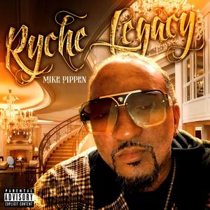 Ryche Legacy (Explicit)