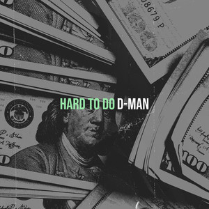Hard to Do (Explicit)