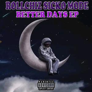 Better days (feat. A-flow Bmg) (Explicit)