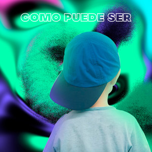 Como Puede Ser (Explicit)
