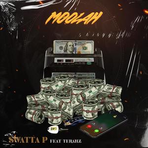 Moolah (feat. Teranz) [Explicit]