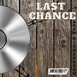 Last Chance (feat. Prod.JakeAngelBeats)