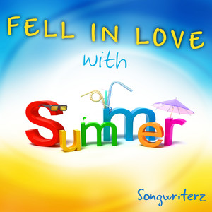 Fell in Love with Summer