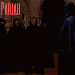 Pariah (Explicit)