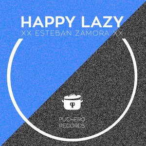 Happy Lazy (Original Mix)