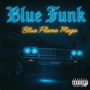Blue Flame Mega - Rep You (feat. Winnie B) (Explicit)