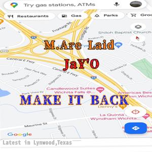 Make It Back (feat. JaY'O) (Explicit)