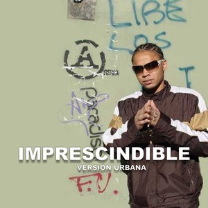 Imprescindible (Versión Urbana)