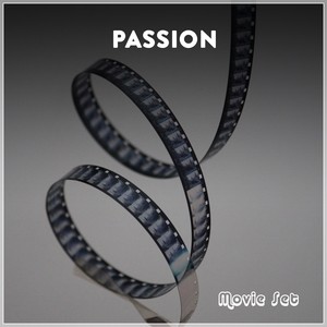 Passion Movie Set