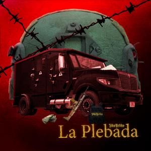 La Plebada (Cumbia Belica) (Explicit)