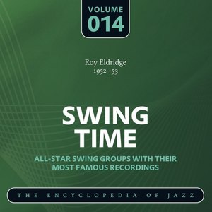 Swing Time - The Encyclopedia of Jazz, Vol. 14