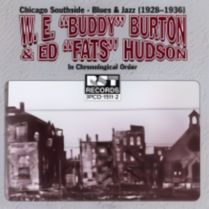 W. E. "Buddy" Burton And Ed "Fats" Hudson (1928-1936)